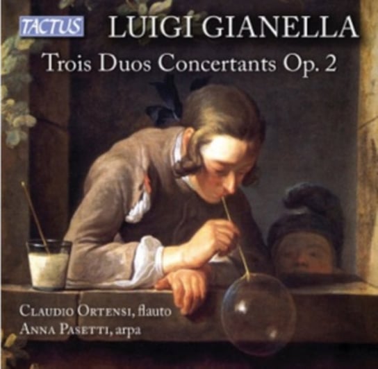 Luigi Gianella: Trois Duos Concertants, Op. 2 Tactus