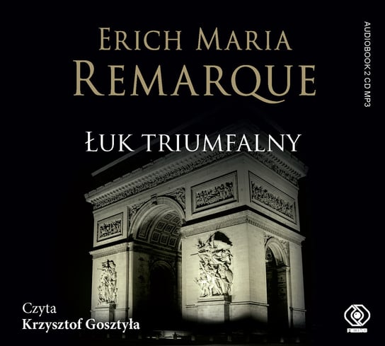 Łuk triumfalny audio Remarque Erich Maria
