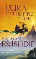 Luka and the Fire of Life Rushdie Salman