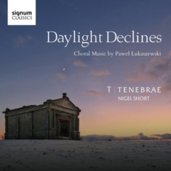 Łukaszewski: Daylight Declines Tenebrae