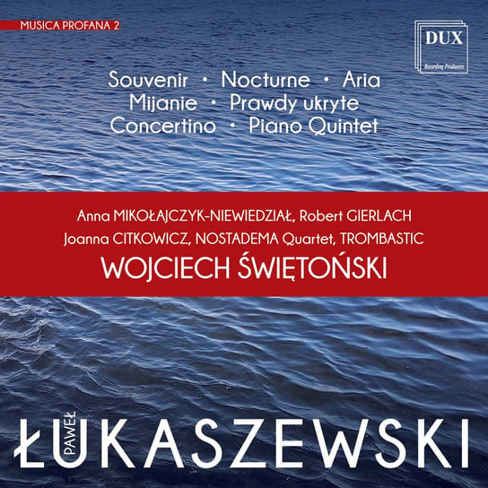 Łukaszewski: Musica Profana 2 Mikołajczyk-Niewiedział Anna, Gierlach Robert