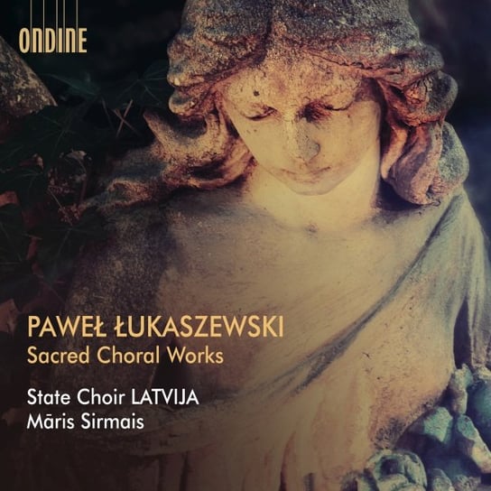 Łukaszewski: Sacred Choral Works State Choir LATVIJA