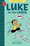 Luke on the Loose Bliss Abi