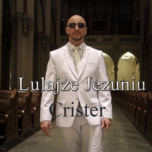 Lulajże Jezuniu Crister
