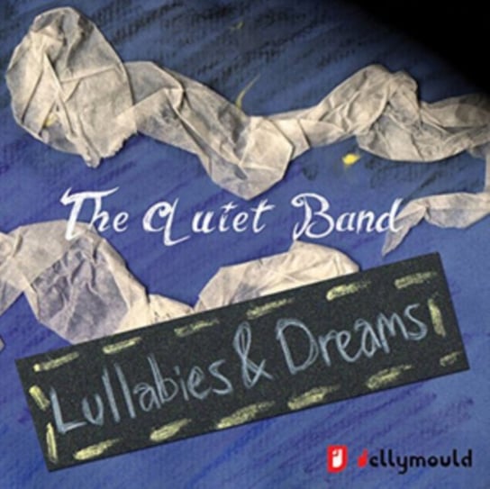 Lullabies & Dreams The Quiet Band