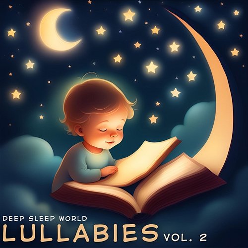 Lullabies Vol. 2 Deep Sleep World