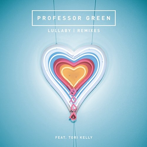 Lullaby Professor Green feat. Tori Kelly