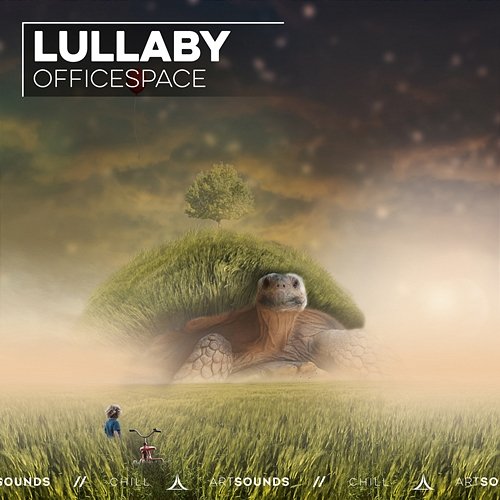 Lullaby OFFICESPACE, Artsounds Chill