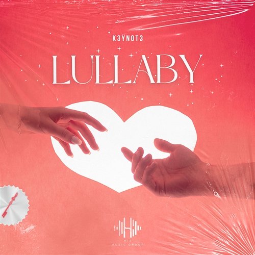 Lullaby K3YN0T3