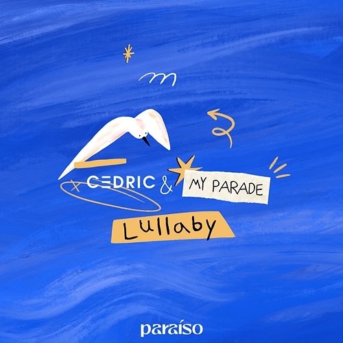 Lullaby C3DRIC & MY PARADE