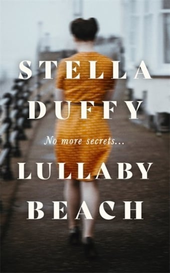 Lullaby Beach: A Portrait Of Sisterhood ... Powerful, Wise, Celebratory Daily Mail Duffy Stella