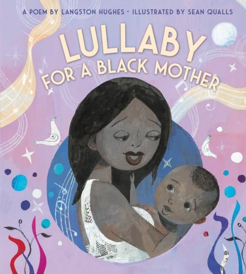 Lullaby (For a Black Mother) (board book) Hughes Langston