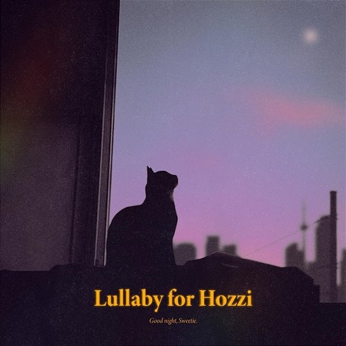 Lullaby for Hozzi Seyan Kim