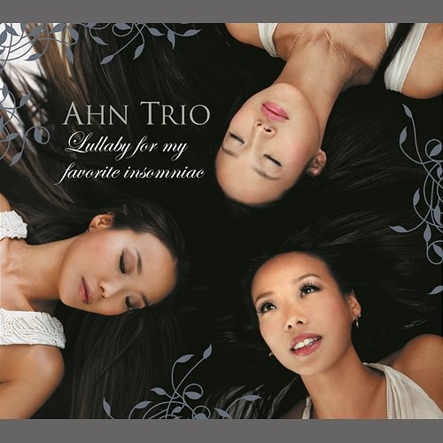 Lullaby For My Favorite Insomniac Ahn Trio