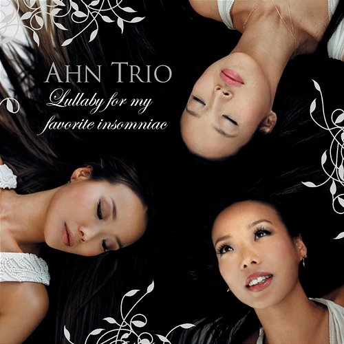 Lullaby For My Favorite Insomniac Ahn Trio
