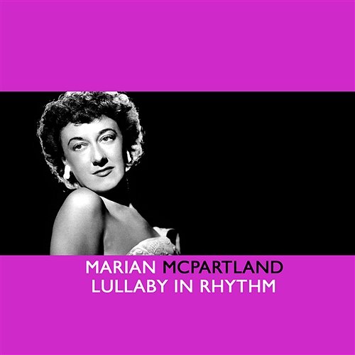 Lullaby In Rhythm Marian McPartland