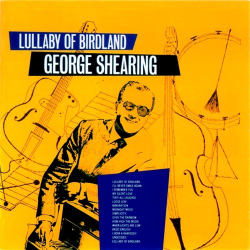 Lullaby Of Birdland George Shearing