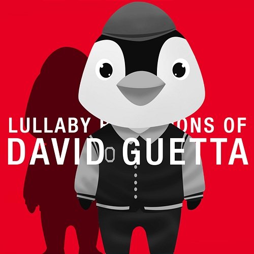 Lullaby Renditions of David Guetta The Cat and Owl