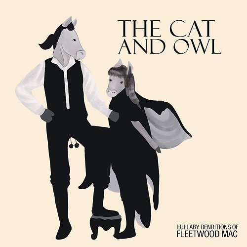 Lullaby Renditions of Fleetwood Mac The Cat and Owl