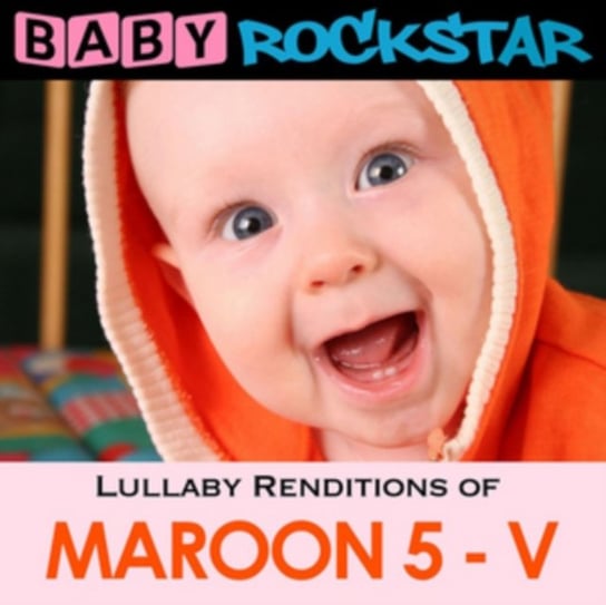Lullaby Renditions Of Maroon Five: V Baby Rockstar