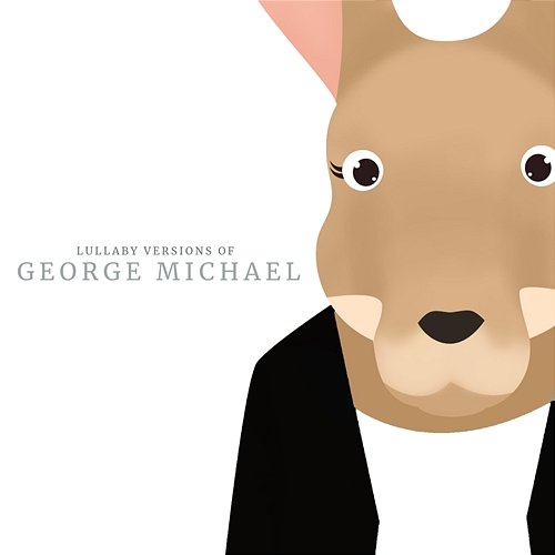 Lullaby Versions of George Michael The Cat and Owl
