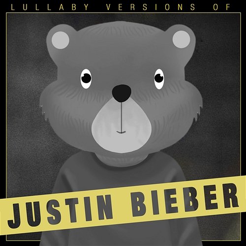 Lullaby Versions of Justin Bieber The Cat and Owl