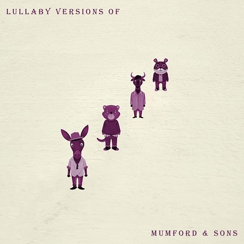 Lullaby Versions of Mumford & Sons The Cat and Owl