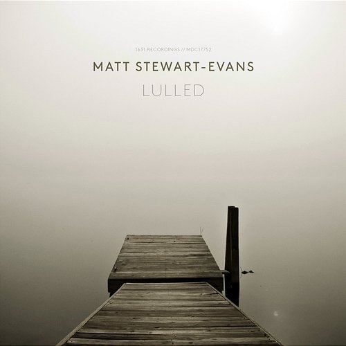 Lulled Matt Stewart-Evans