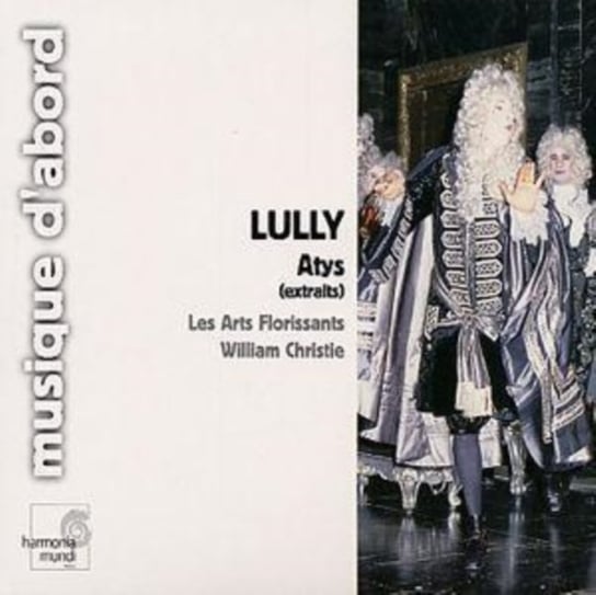 Lully: Atys Various Artists