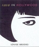 Lulu In Hollywood Brooks Louise