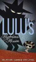 Lulu's Mysterious Mission Viorst Judith