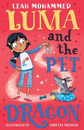 Luma and the Pet Dragon Leah Mohammed