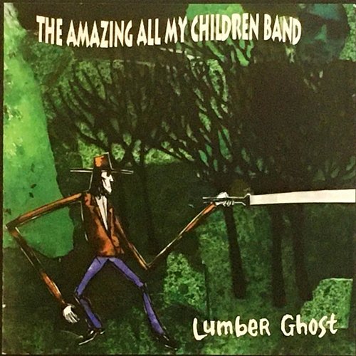 Lumber Ghost The Amazing All My Children Band