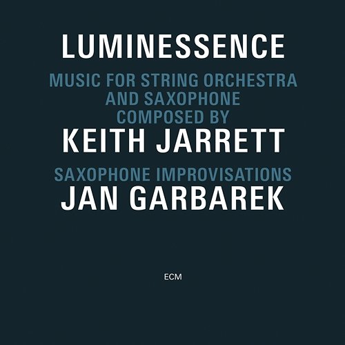 Luminessence Keith Jarrett, Jan Garbarek