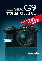 LUMIX G9 System Fotoschule Spath Frank