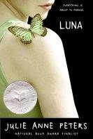 Luna: A Novel Peters Julie Anne