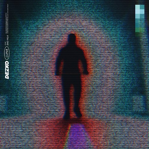 Luna Dezko, Bad Milk