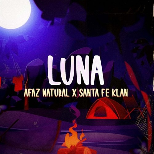 Luna Afaz Natural & Santa Fe Klan