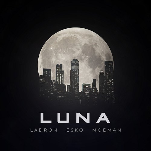 Luna Moeman, Ladron, Esko