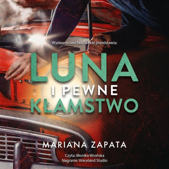 Luna i pewne kłamstwo Zapata Mariana