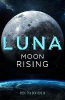 Luna: Moon Rising Mcdonald Ian