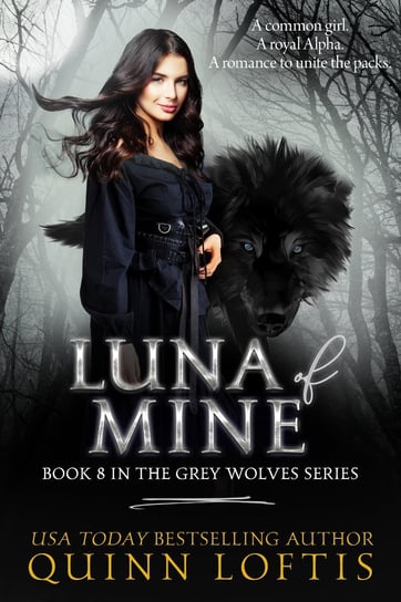 Luna Of Mine Quinn Loftis