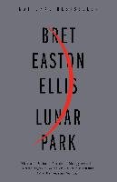Lunar Park Ellis Bret Easton