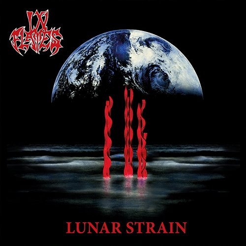 Lunar Strain (Reissue 2014) In Flames
