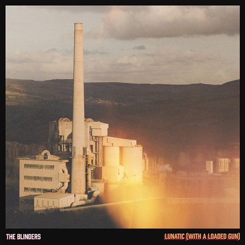 Lunatic The Blinders