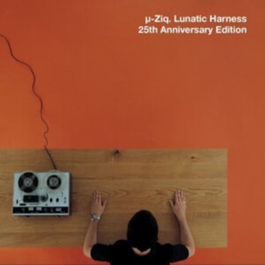 Lunatic Harness µ-Ziq