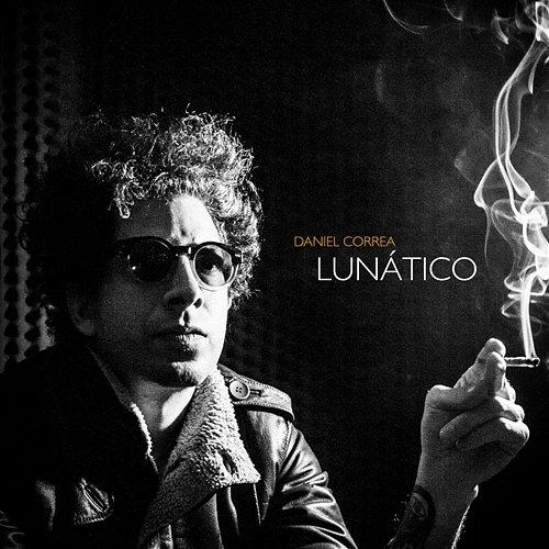 Lunático Daniel Correa