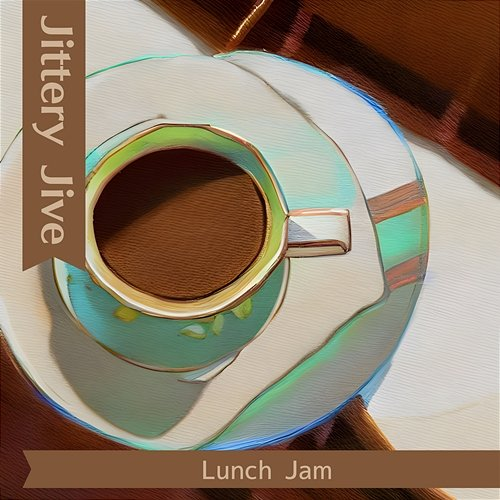 Lunch Jam Jittery Jive