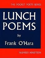 Lunch Poems O'Hara Frank