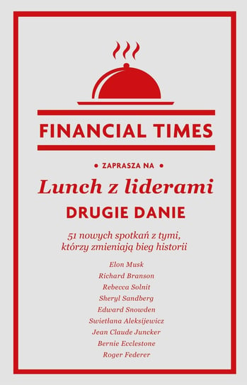Lunch z liderami. Drugie danie Financial Times